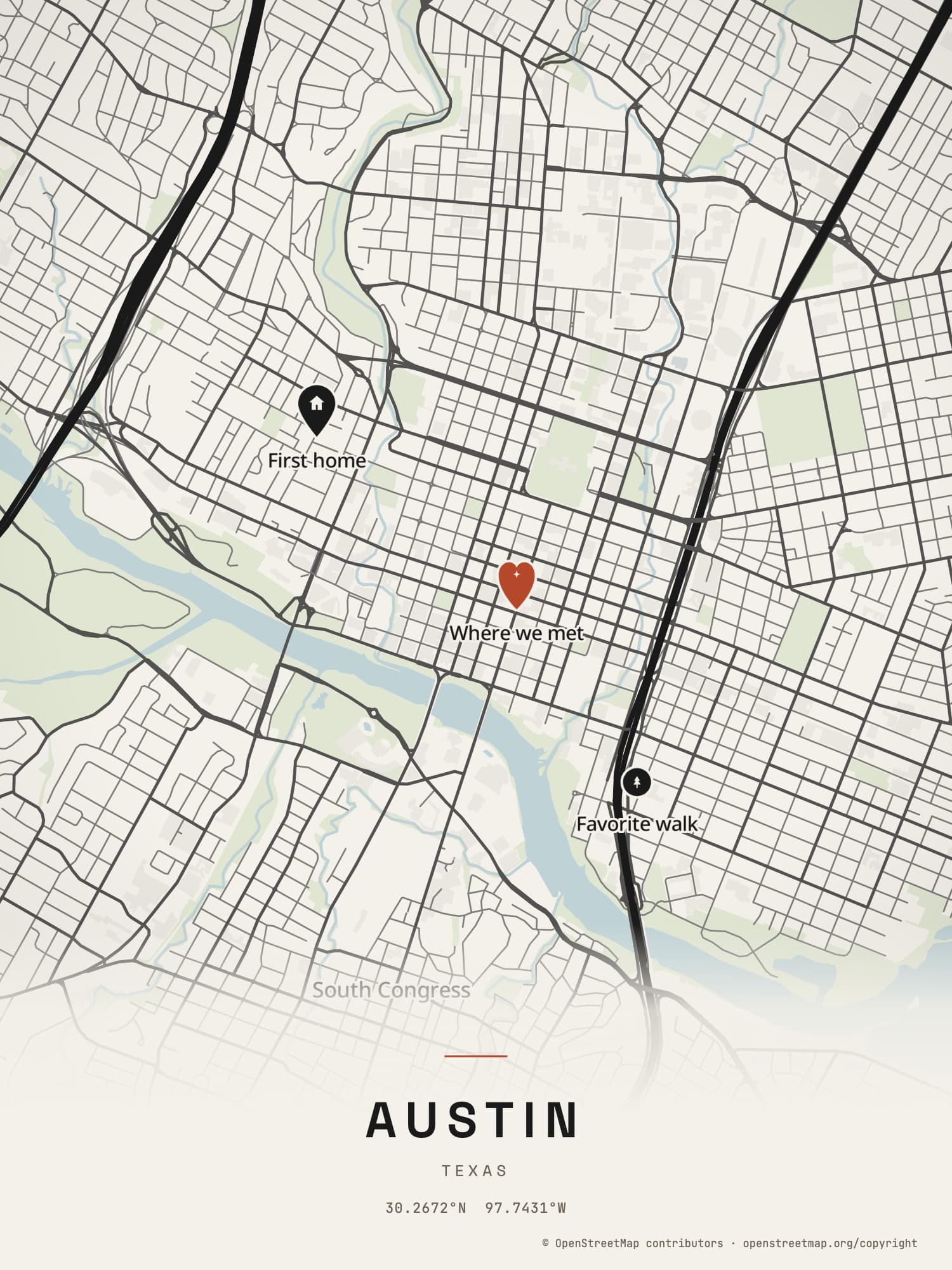 A custom You Are Here map print of Austin with markers for where we met, first home, and a favorite walk